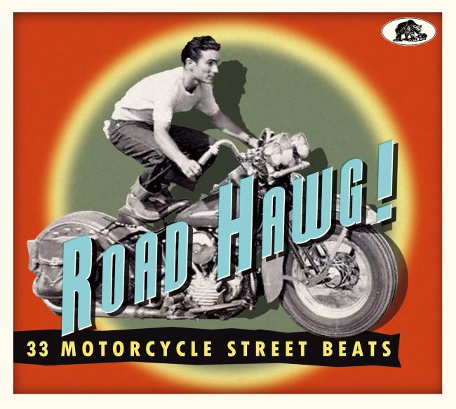 V.A. - Road Hawg! 33 Motorcycle Street Beats